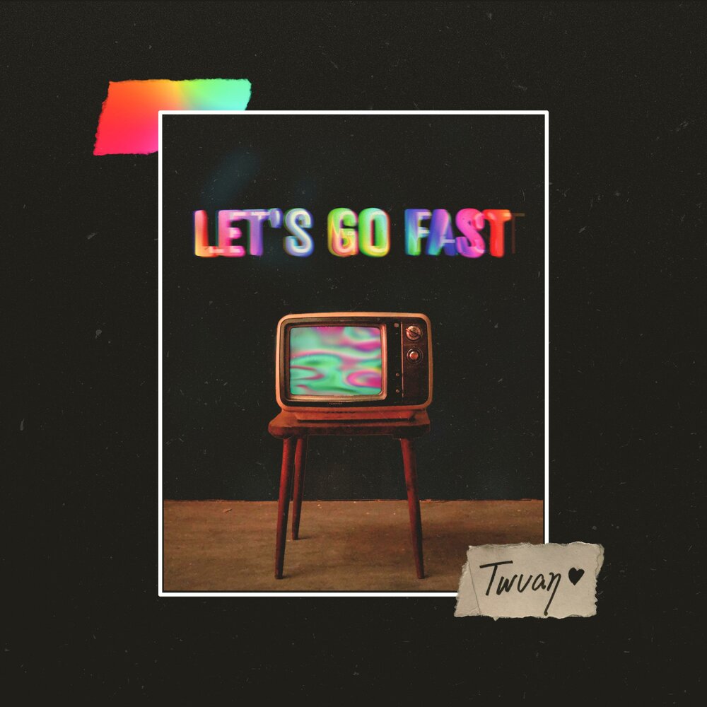 Lets go fast. Lets go fast