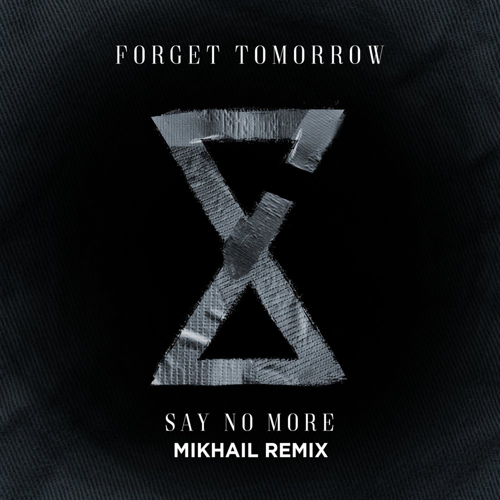 Tomorrow tomorrow album. Forget tomorrow. Tomorrow слушать. Forget tomorrow never again. No more tomorrow.