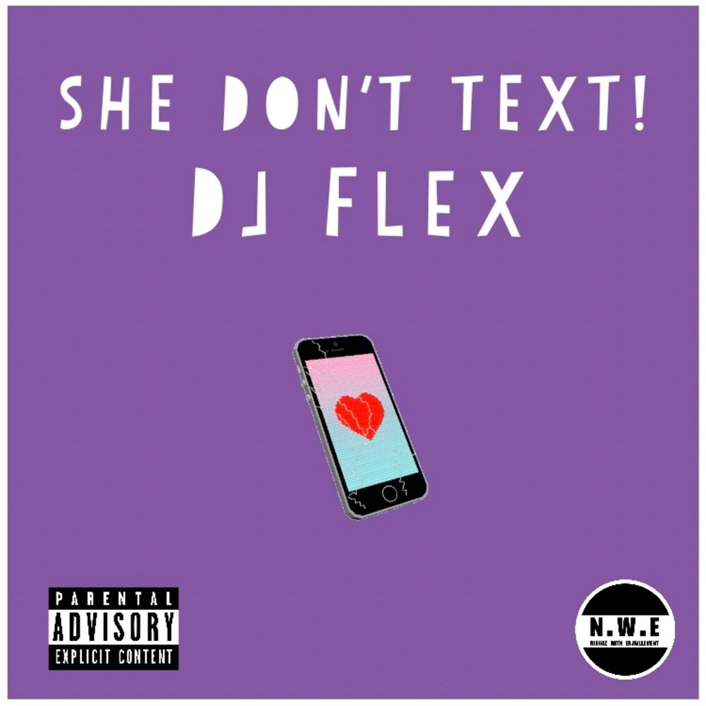 Песня she don t. She doesn't. Текст Флекс. Don't text.