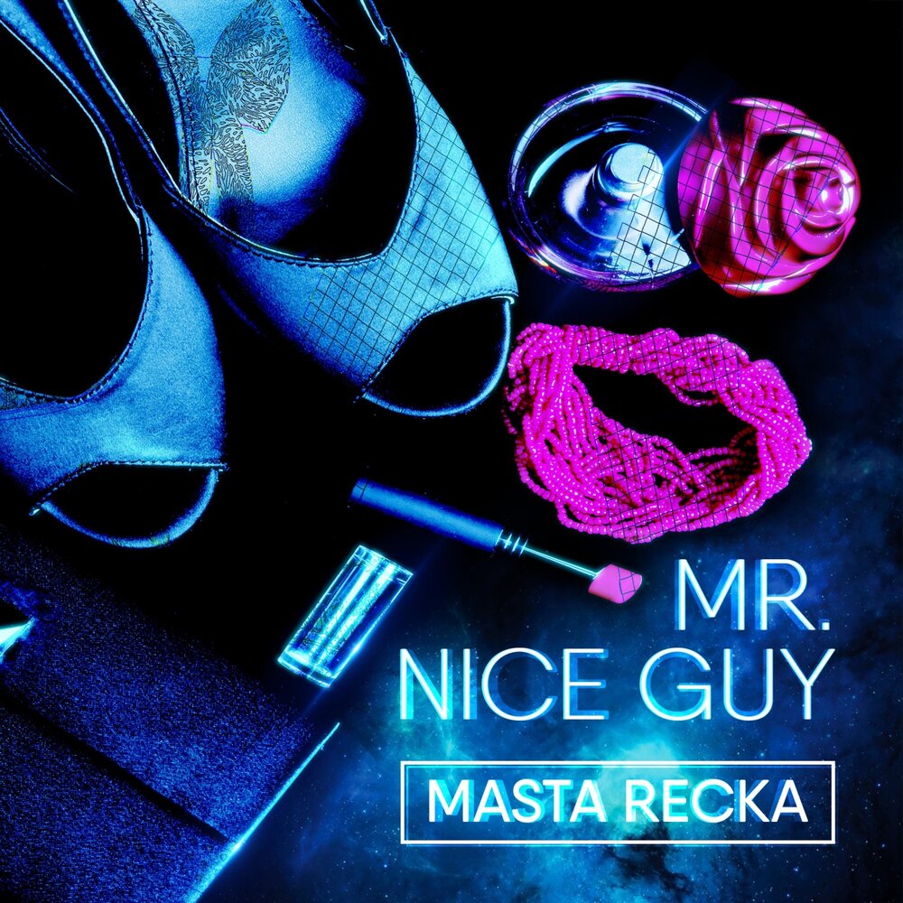 Masta Recka альбом Mr. Nice Guy слушать онлайн бесплатно на Яндекс Музыке в...