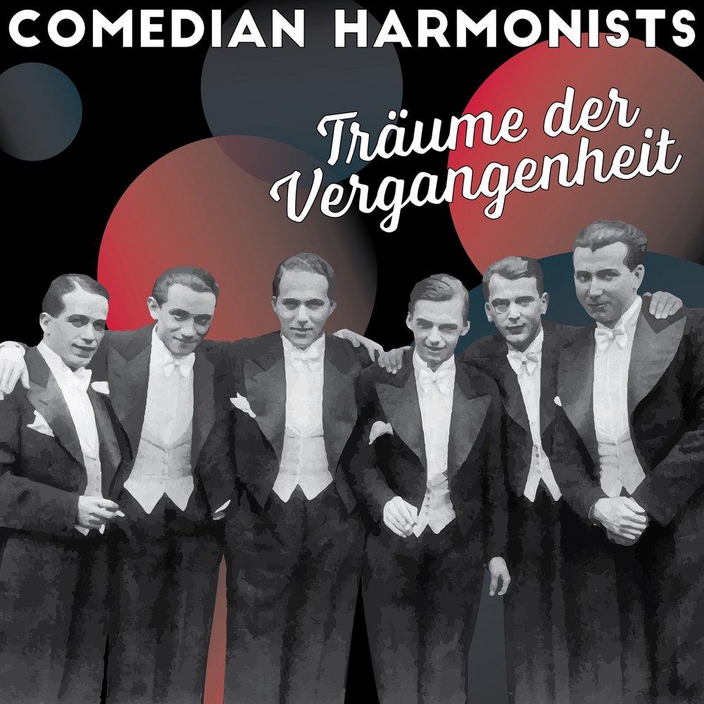 Comedian harmonists wenn die sonja russisch. Comedian Harmonists. The comedian Harmonists сейчас. Comedian Harmonists слушать. Comedian Harmonists Retro.