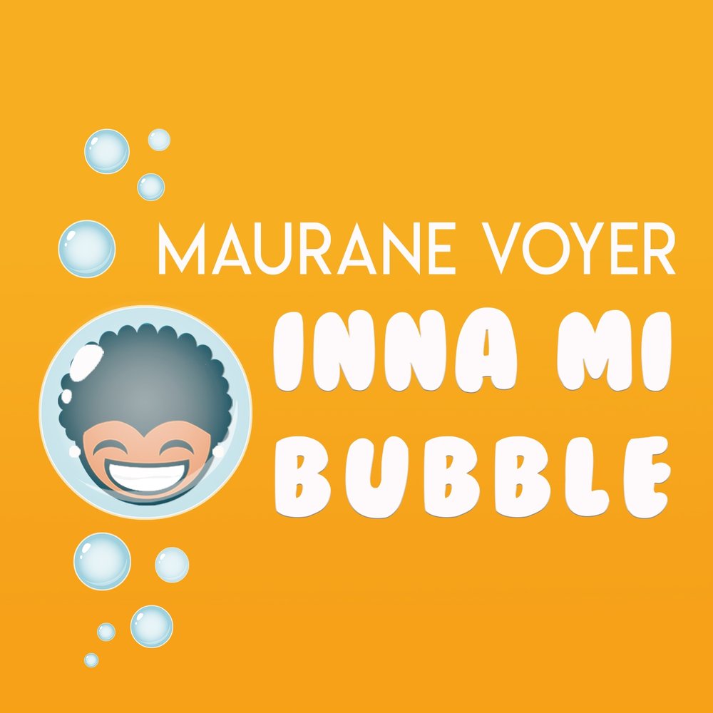 Maurane Voyer - Inna Mi Bubble M1000x1000