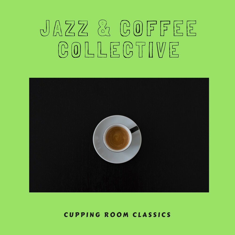 Cupping room. Jazz кофе. Кофе джаз. Coffee Collective. Coffee Jazz.