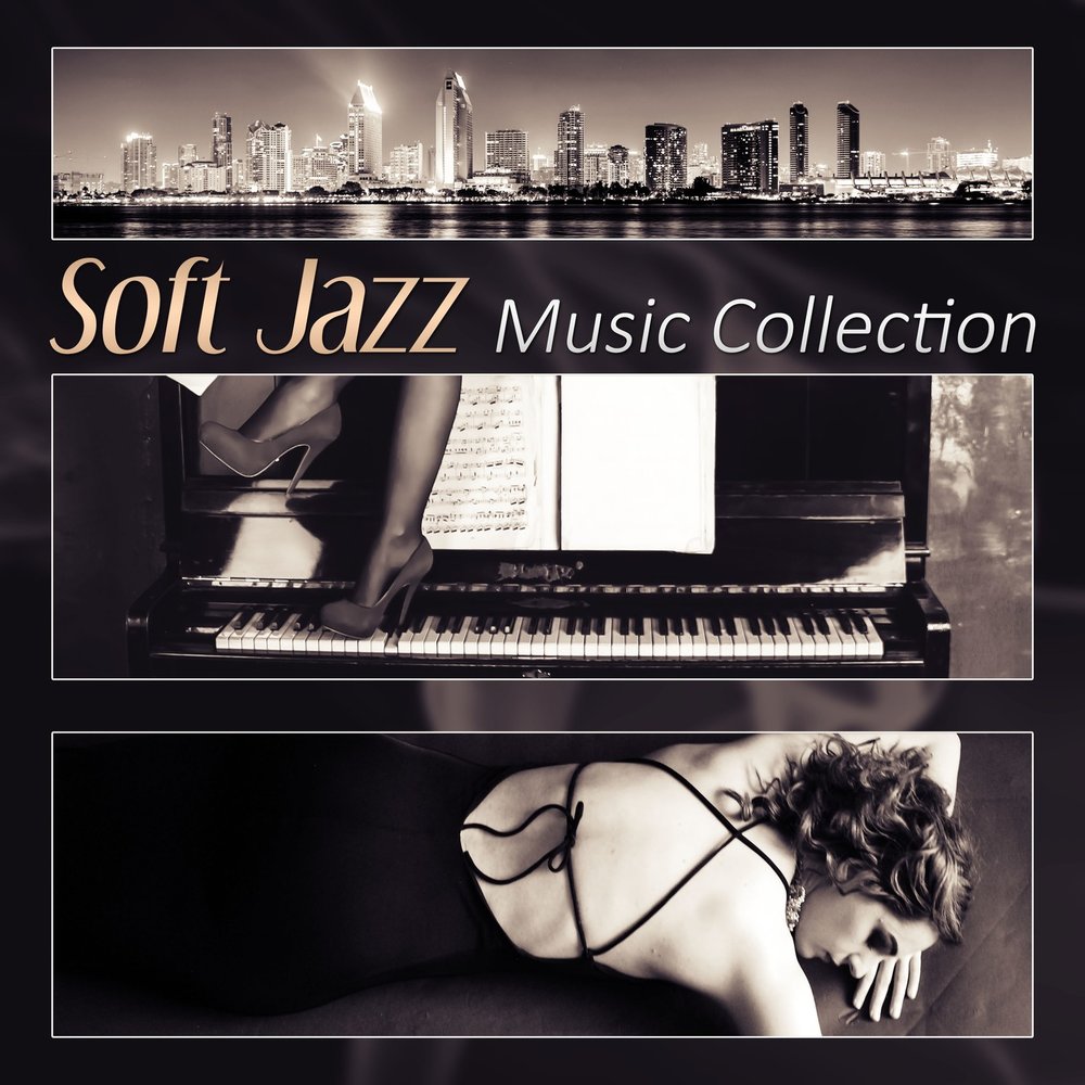Collection музыка. Софт джаз. Jazz Music collection. Smooth (Soft) Jazz. Сборник Jazz.