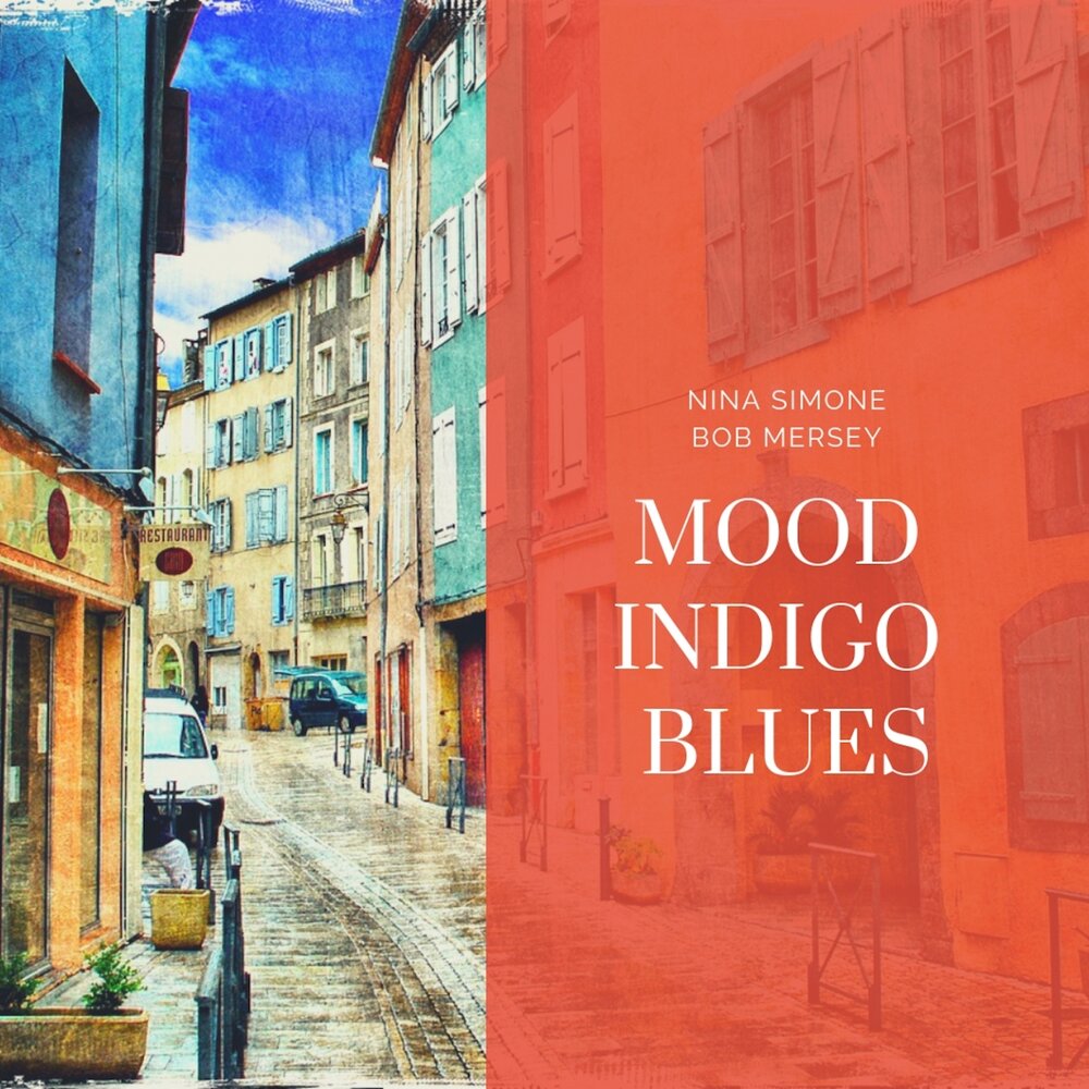 Mood indigo