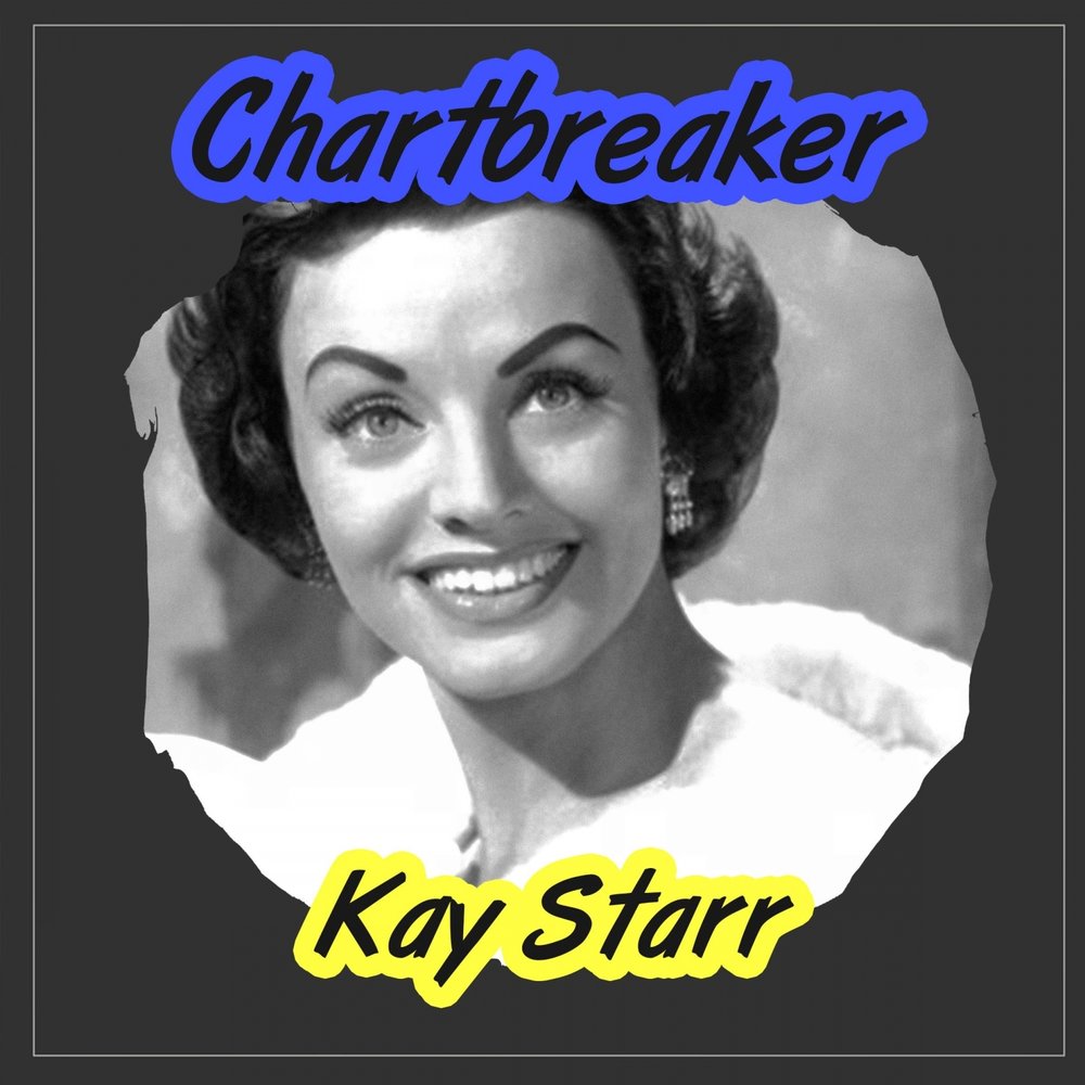 Wonderful feeling. Kay Starr. Kay Starr if you Love me really Love me 1954.