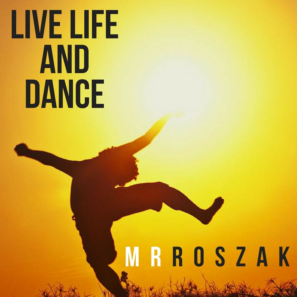 Live the life. Live жизнь. Live my Life парень танцует. Dance Live is Life.