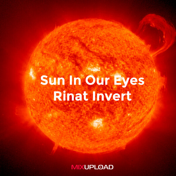 Маленькое солнце фото Sun In Our Eyes Rinat Invert слушать онлайн на Яндекс Музыке