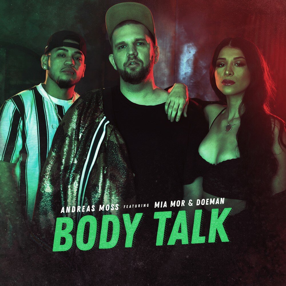 Mia Moss. Песня body talks. Andreas Tolk.