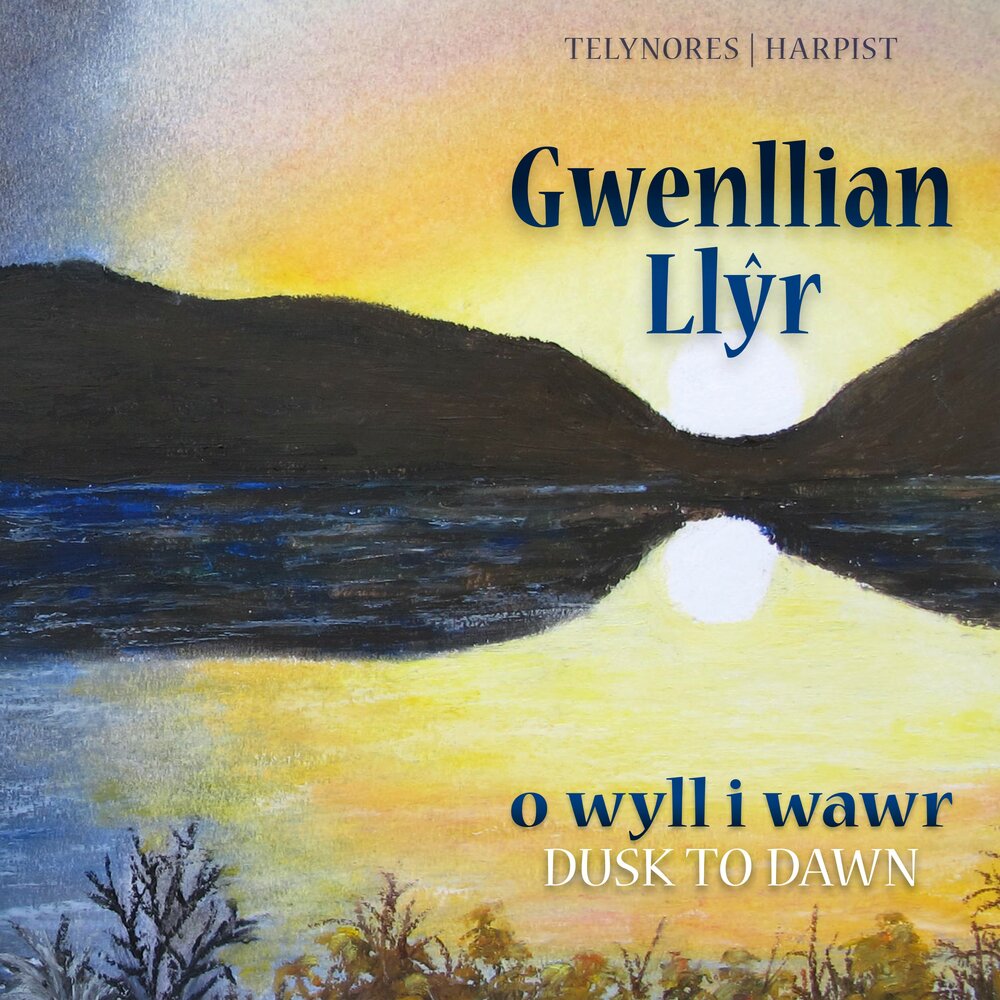 Dusk to dawn. Gwenllian. Gwenlian.