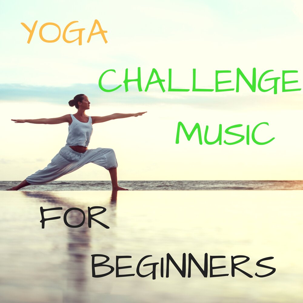 Listening challenges. Yoga песня. Challenge for Beginners. Йога звука.