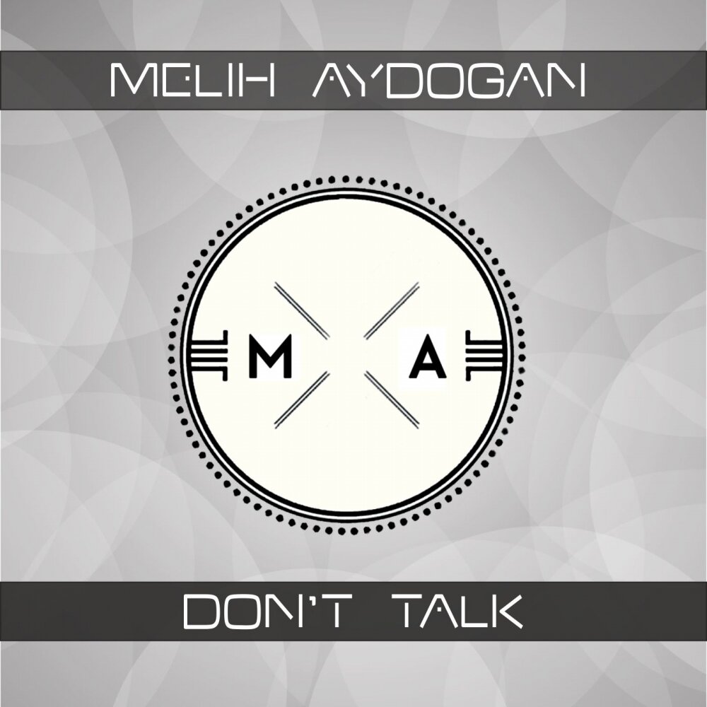 Melih Aydogan between (Original Mix). Melih Aydogan Википедия. Melih Aydogan - try again. Aydogan. Don talk with me