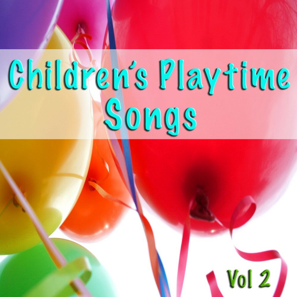 Playtime songs