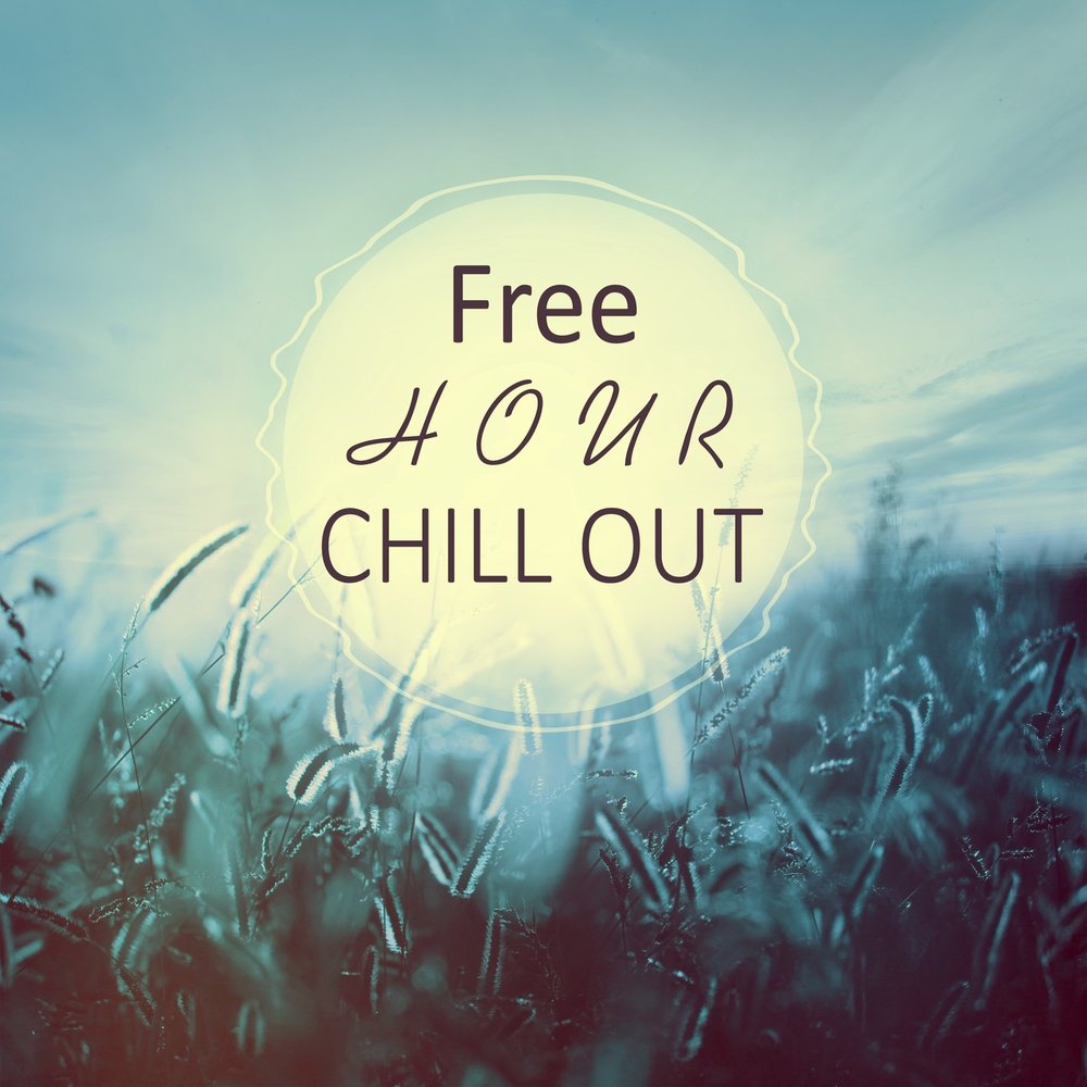 Chill out перевод. Chill free. Chill out мани бой. Hours of Chill перевод. AJC Chill out follow you Dream.