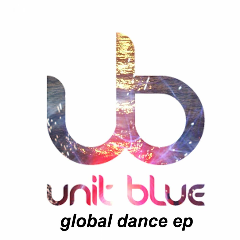Global Dance. Blue Unit. Sunshine Love Music. Sunshine lover Original. Love unit