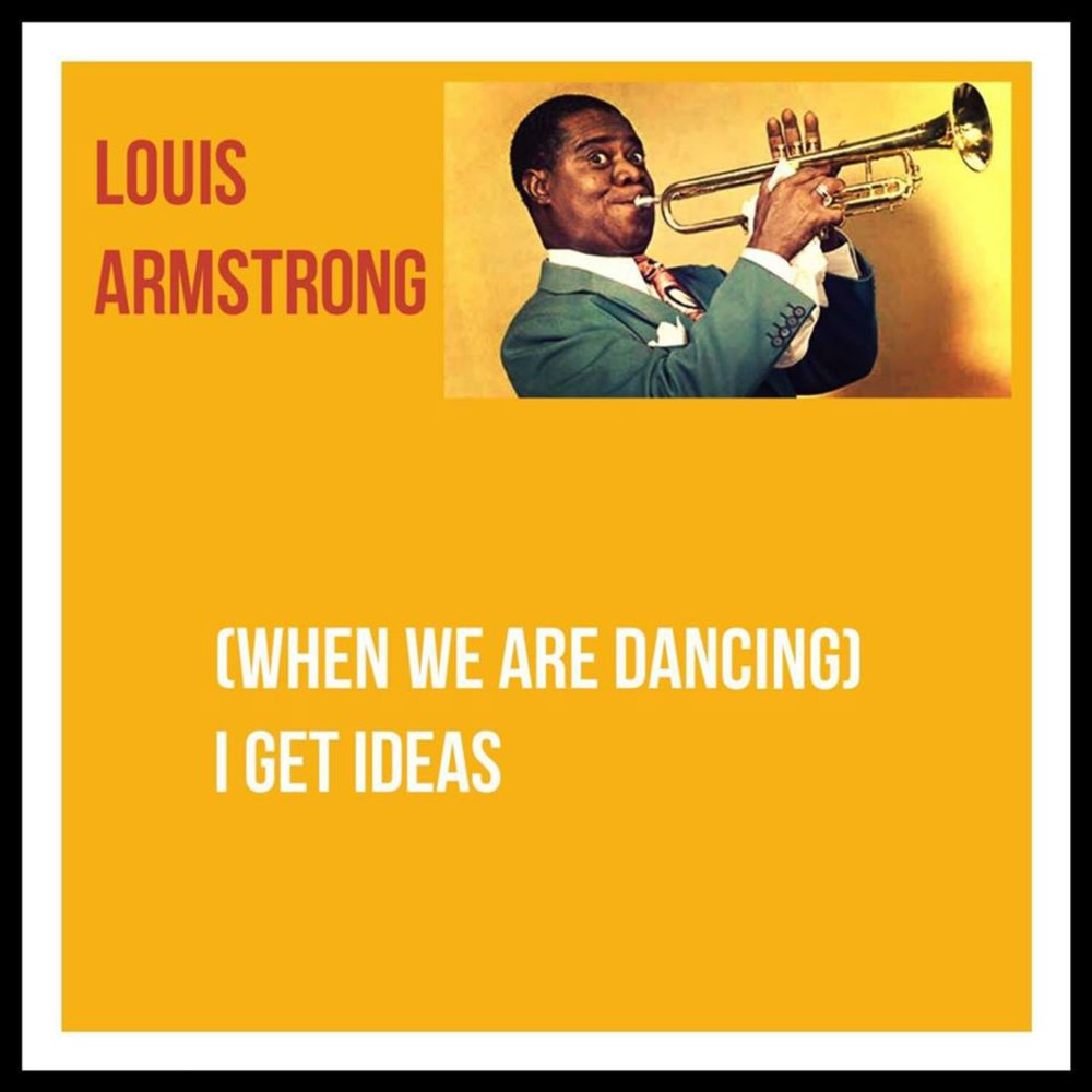 I get ideas. Луи Армстронг мелодия. Louis Armstrong альбом the Definitive collection. Louis Armstrong the Definitive collection. Louis Armstrong the Definitive album.