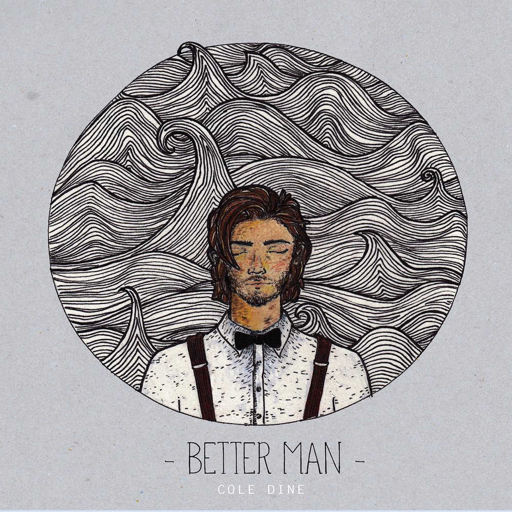 Better man. Коул фолк. Indie Folk album.