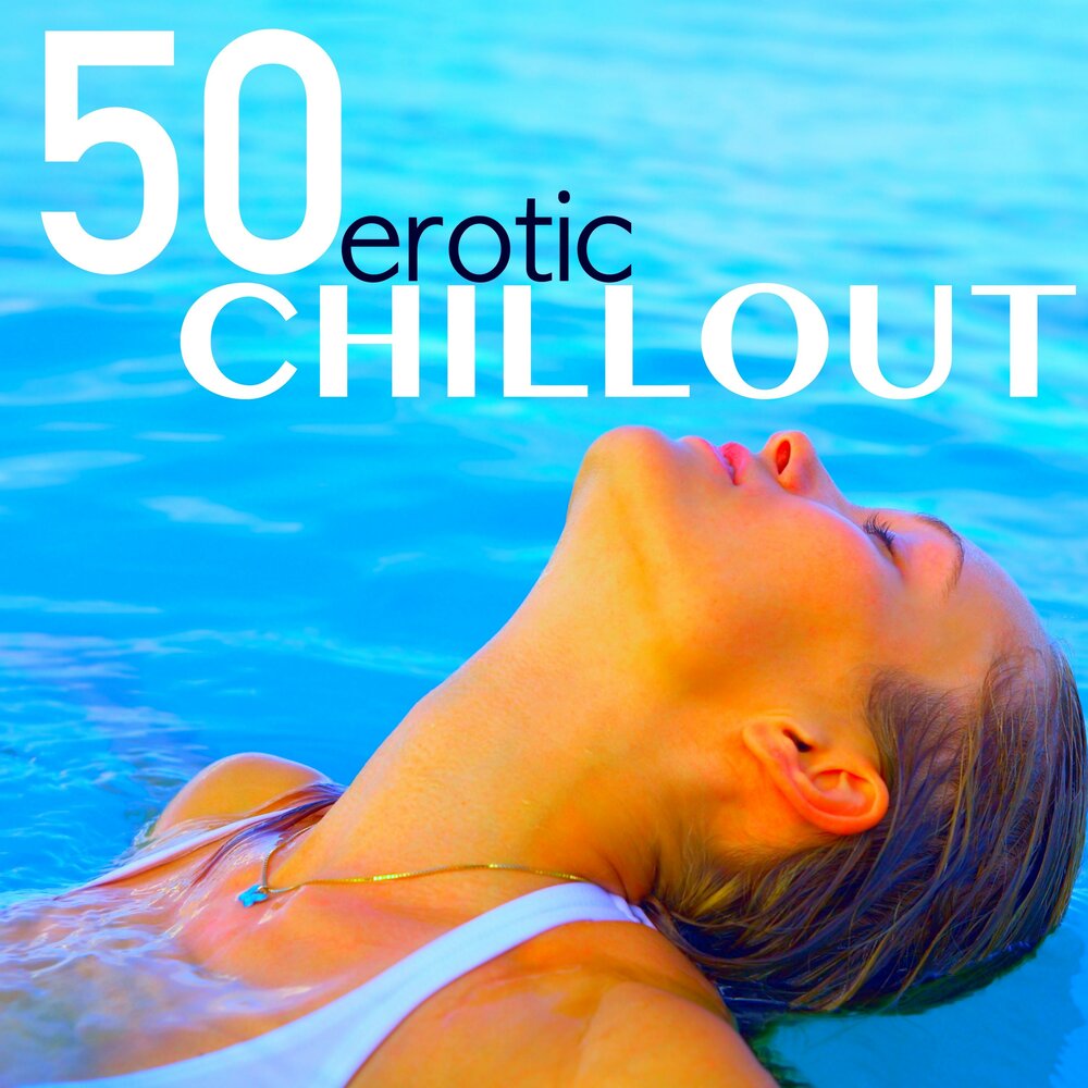 Chilled love. Chill Club. The best DJ Chillout 2003. Chilled. Erotic Chillout Beats (2023) mp3.