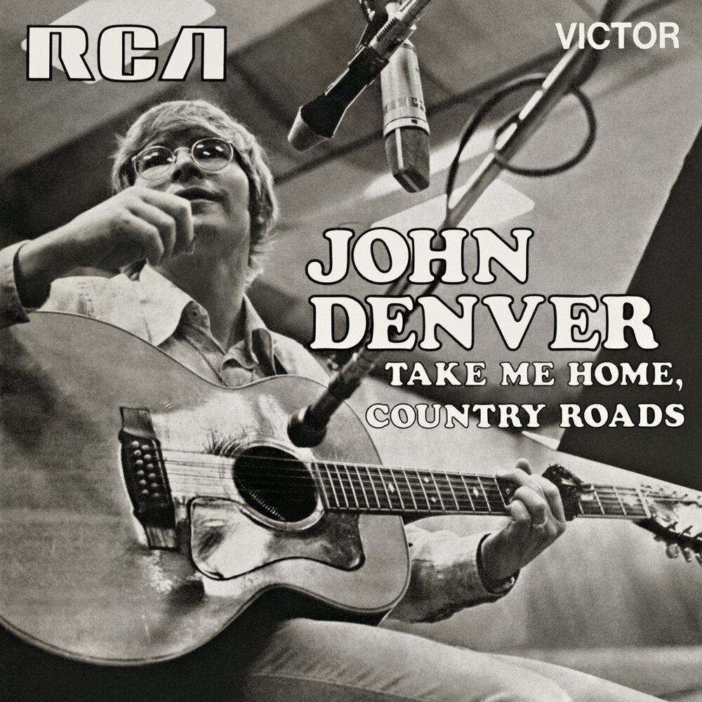 John denver take me home country roads. Take me Home, Country Roads Джон Денвер. John Denver - take me Home, Country Roads альбом. John Denver West Virginia.