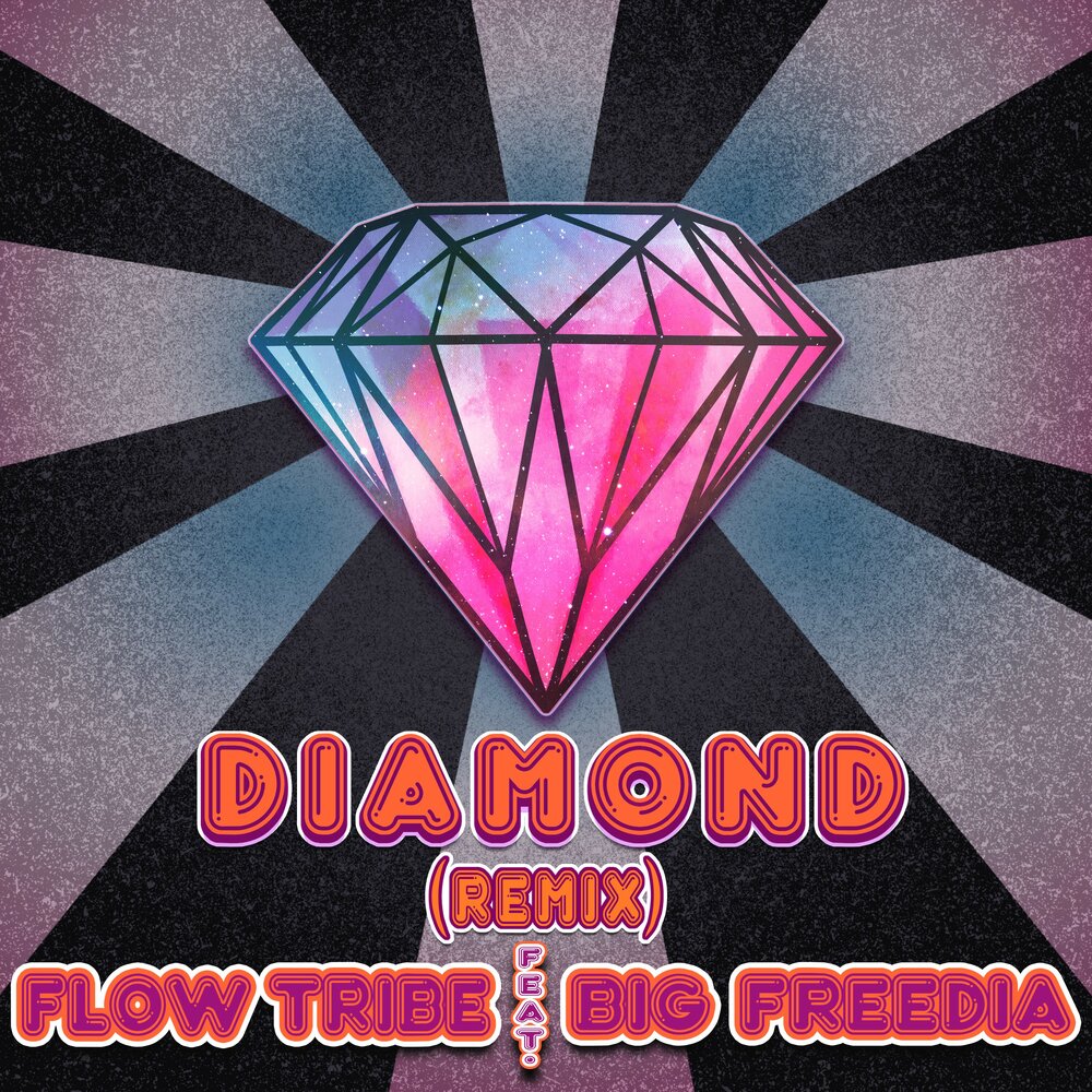 Diamonds ремикс. Diamonds Remix. Tribe Diamond MV. Wow Flow Diamond.