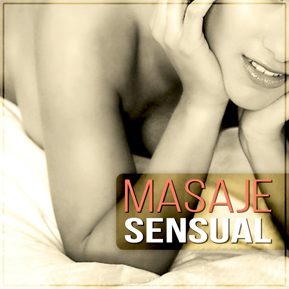 Sensual Music Academy альбом Masaje Sensual - Canciones para Dormir, Relaja...