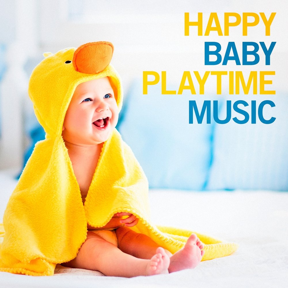 Baby is happy. Happy Baby музыка. Хэппи Плейтайм. Mozart for Babies Happy Baby. Певица Happy Baby.
