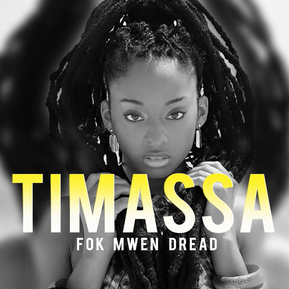   Timassa-Fok mwen dread  M1000x1000