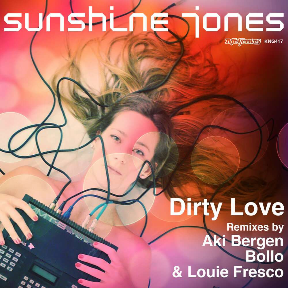 Слушать love remix. Sunshine Jones. Sunshine певец. Dirty Love. Sunshine Love Music.