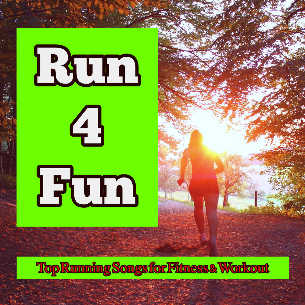 Песня run it up running. Run песня. песни run 4 fun.