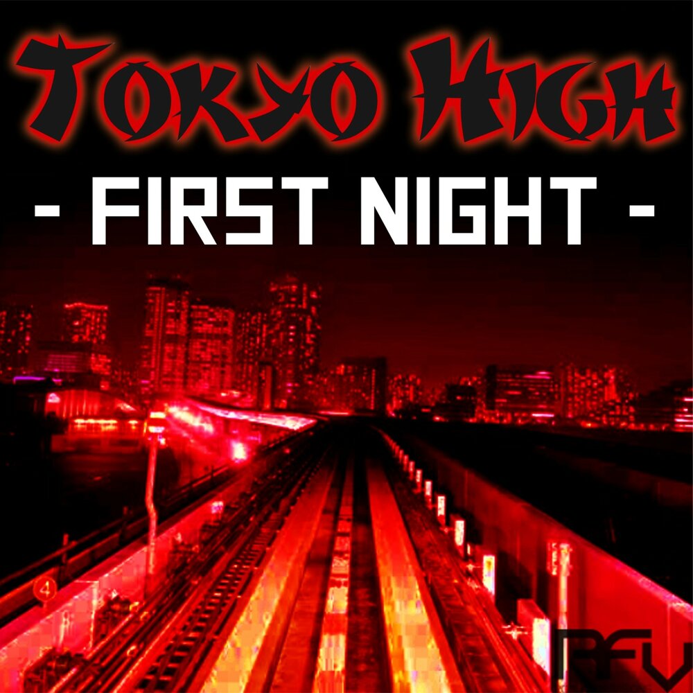 Дискография Tokyo. One Night in Tokyo. Night High 1. Devil Night TOKYOMANE.