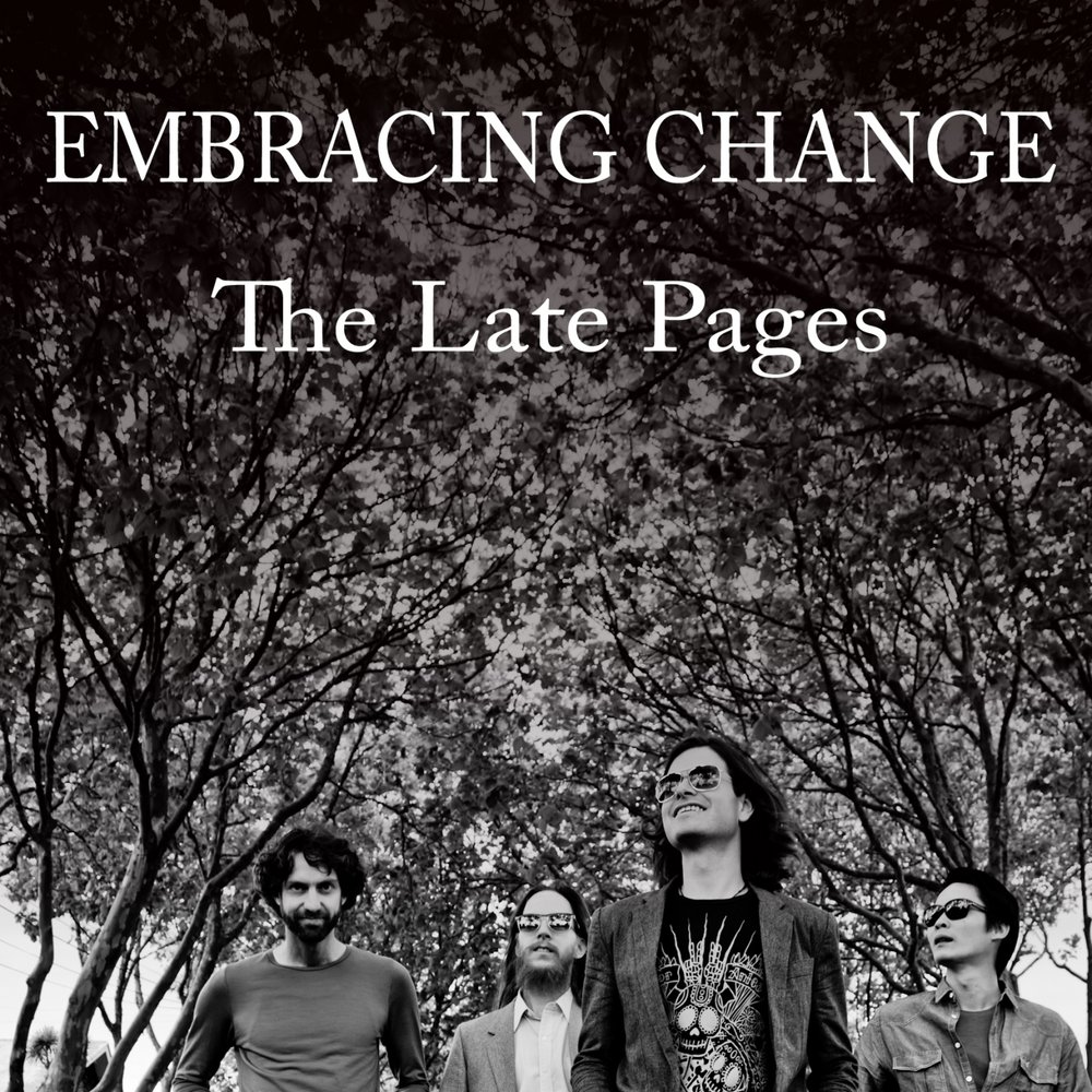 Pages late. Embrace change.