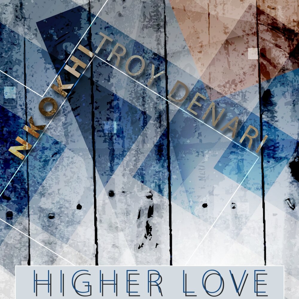 Higher love