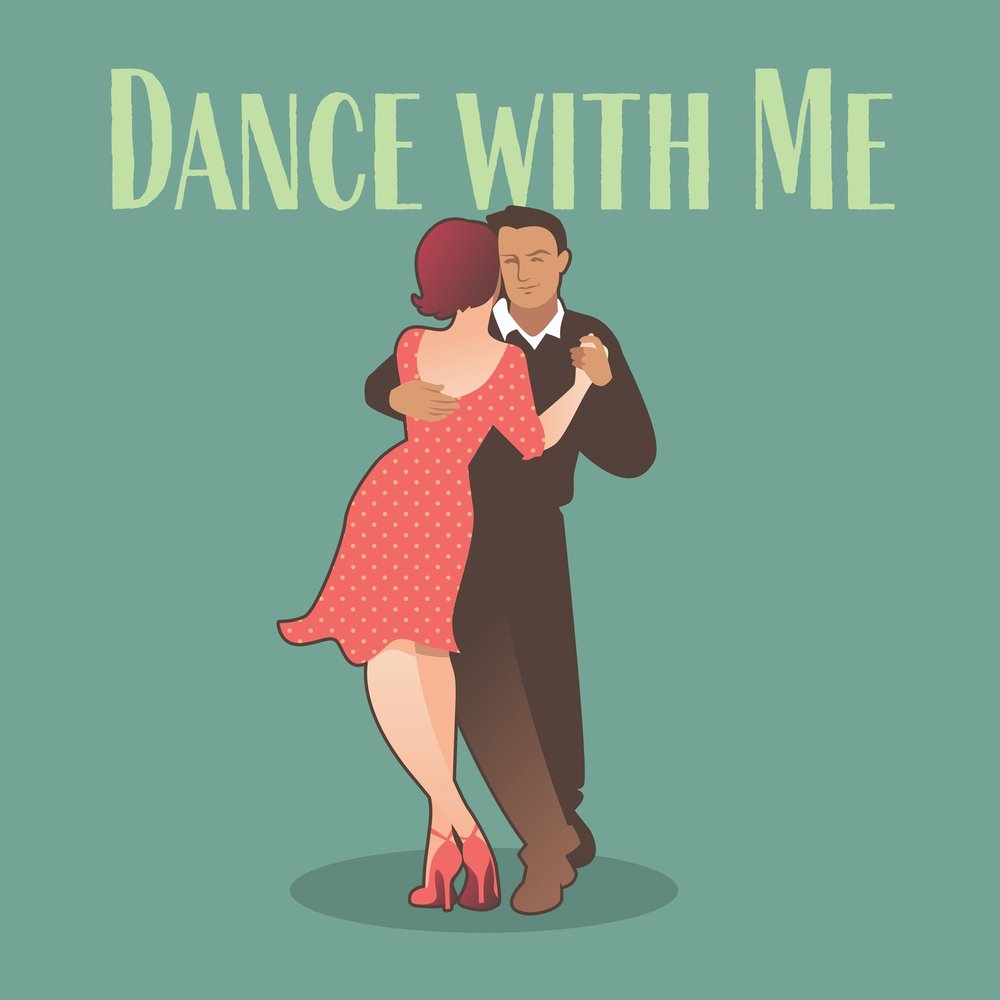 Dancing with me перевод. Dance with me. Dance with me обложка. Dance with me надпись. Dance with me Art.