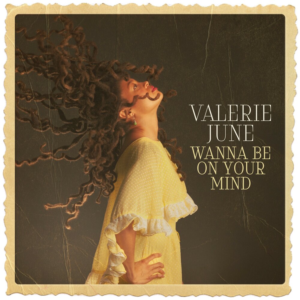 Valerie June. Valerie обложка. On your Mind. Valerie Wellington- Covers albums.