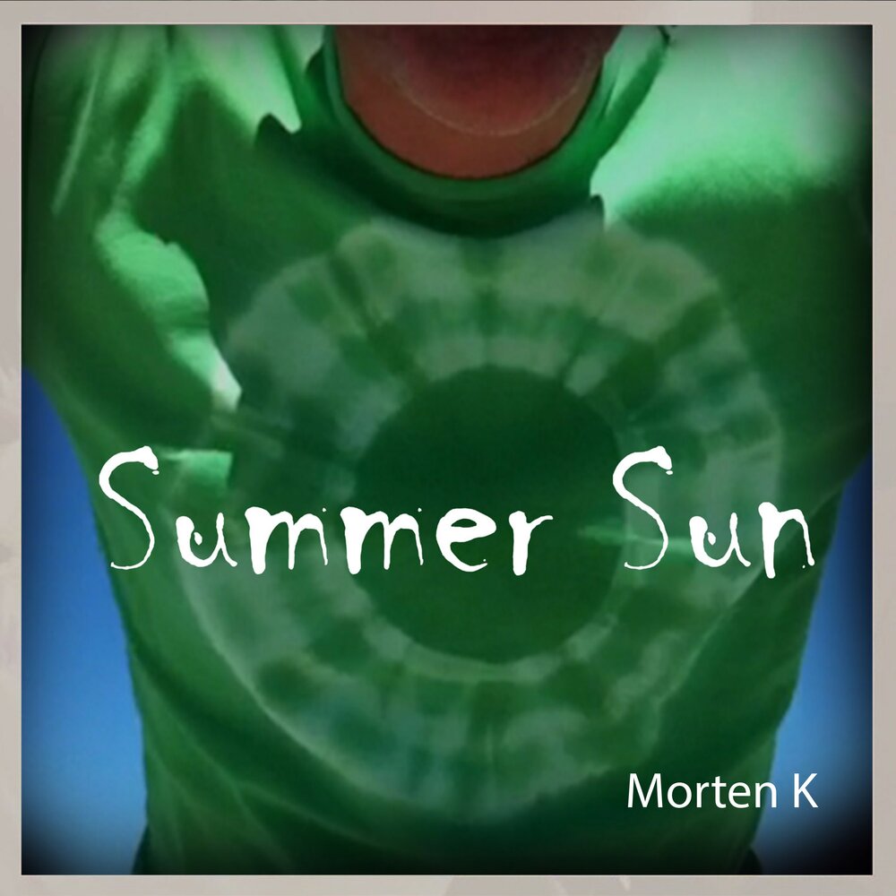 Summer sun песня. Summer sun песня. Summer sun песня. Texas summer sun. Hooverphonic - summer sun.