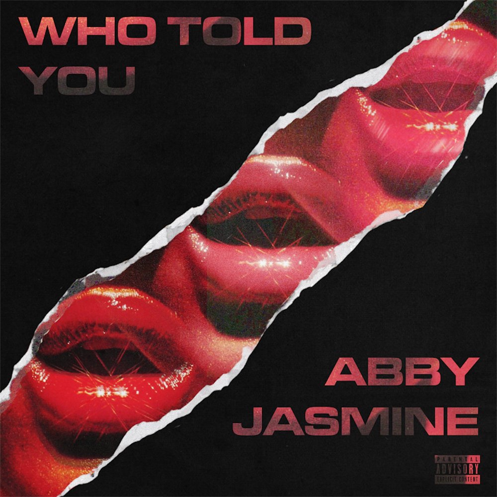 Песня told you i like you. ABBYY Jasmine. Who told you.