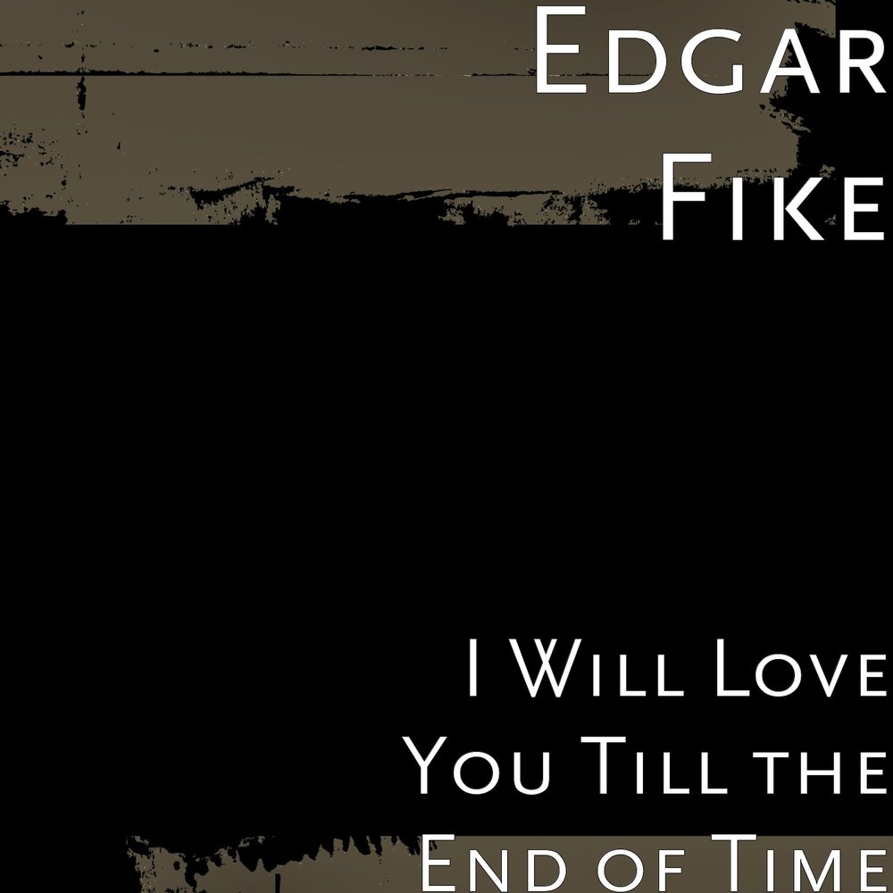 Песня till the end. I will Love you till the end. На песню till the end.. I will Love you till the end of time. Песня till the end of time.