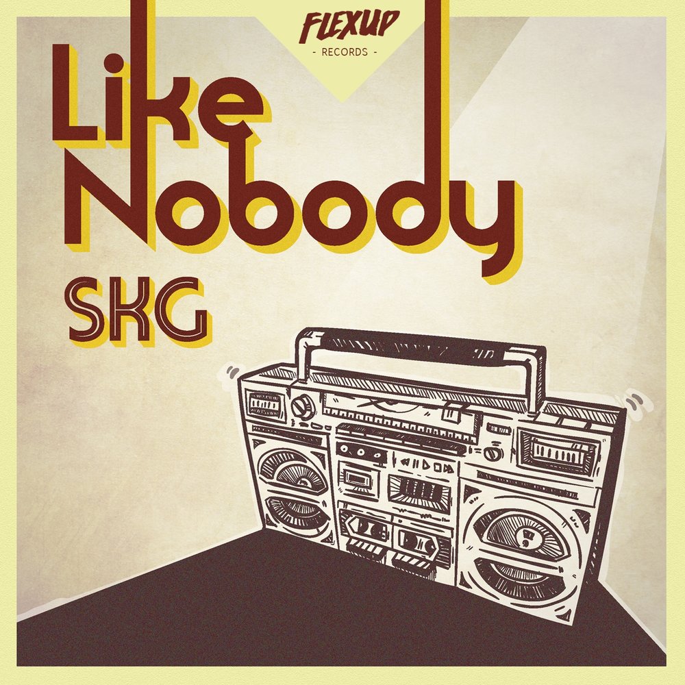 Skg records. Nobody Future Flex. Nobody like u 4 Town исполнители. Nobody .one Minus.