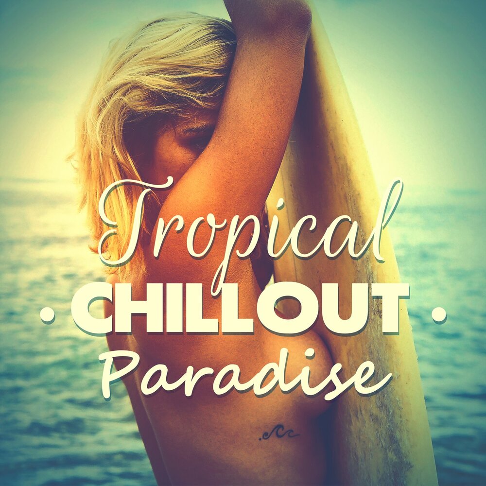 Лайт чил. Chill out Feelgood. Chill in Paradise. Feel good Chill out. Chill feel
