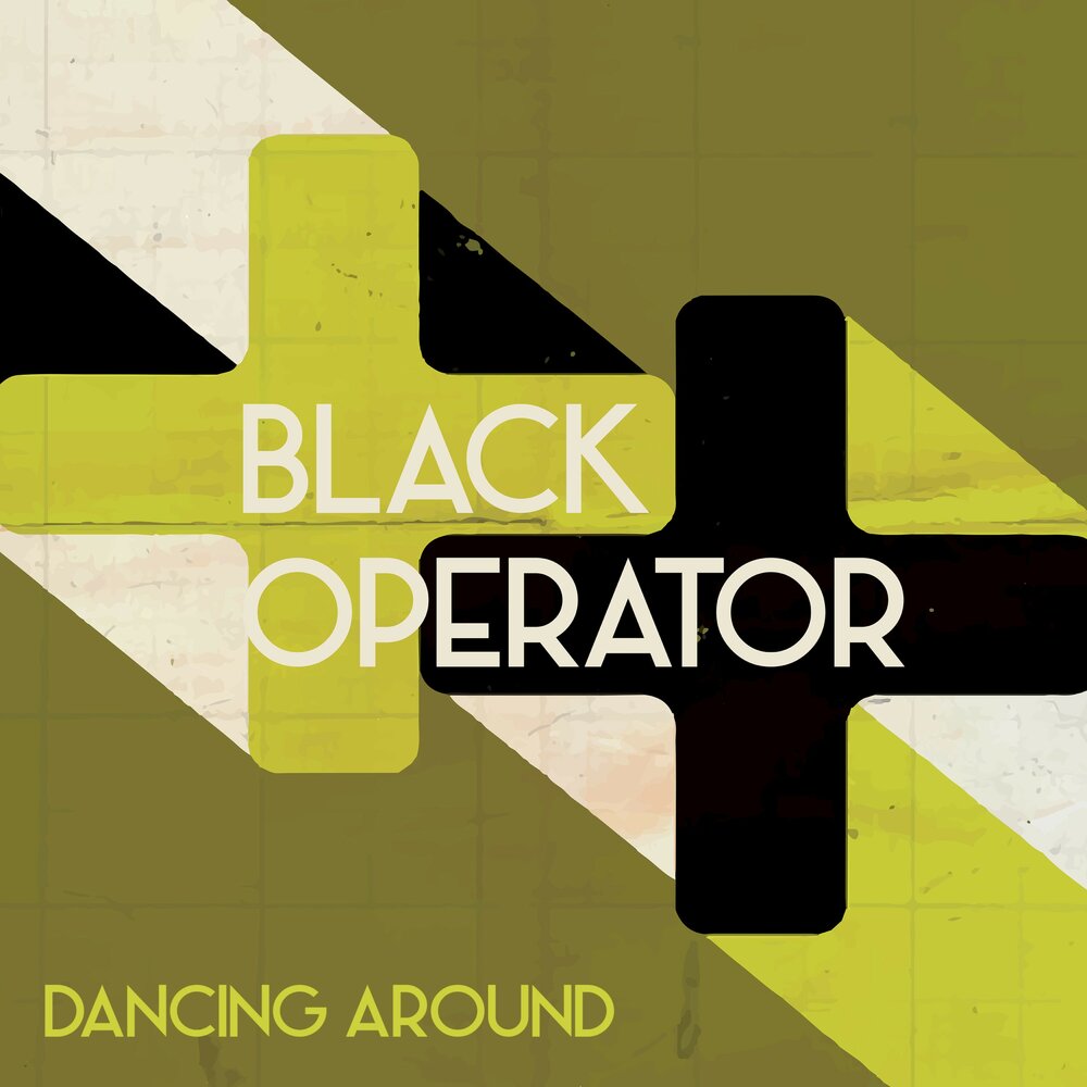 Black around. Black Operator. Dancing Operators. Black Operator Ucon.