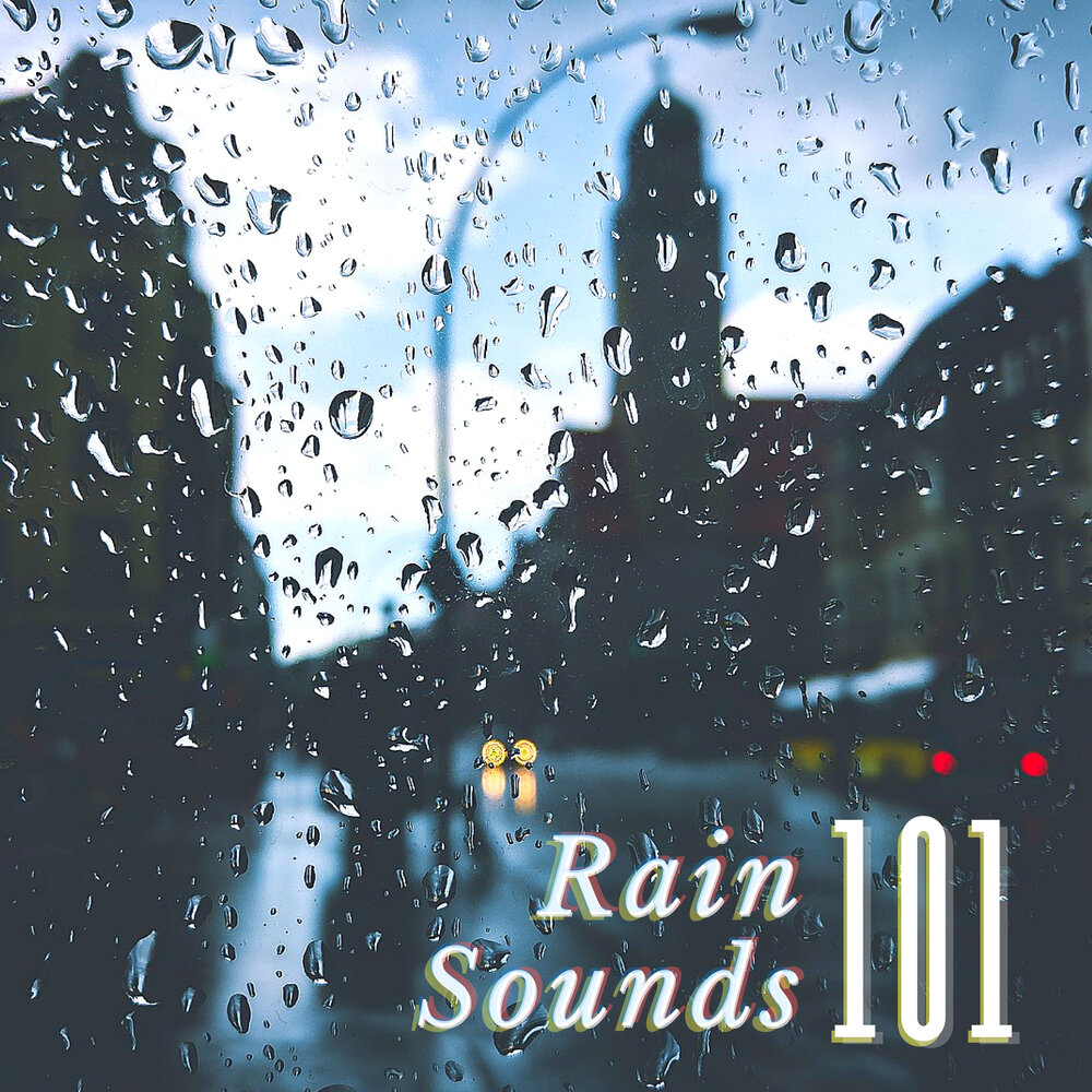 Rain music. Rain Sound.