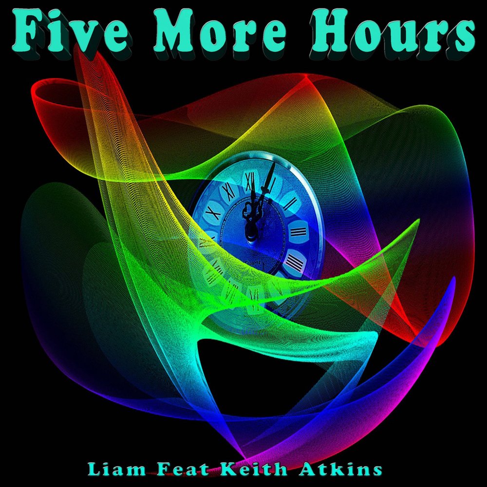 Five more. Keith Atkins. Five more hours. Песня Five more hours. Gay Keith Atkins's.