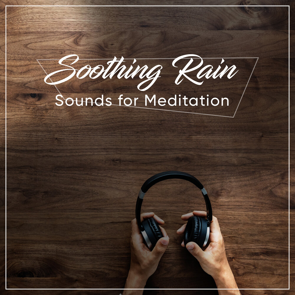 Meditation sounds. Rain Meditation. Rain Sound. Calming Sounds Rain Sounds. Relax Sound.