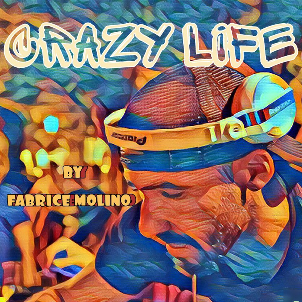 Crazy Life.