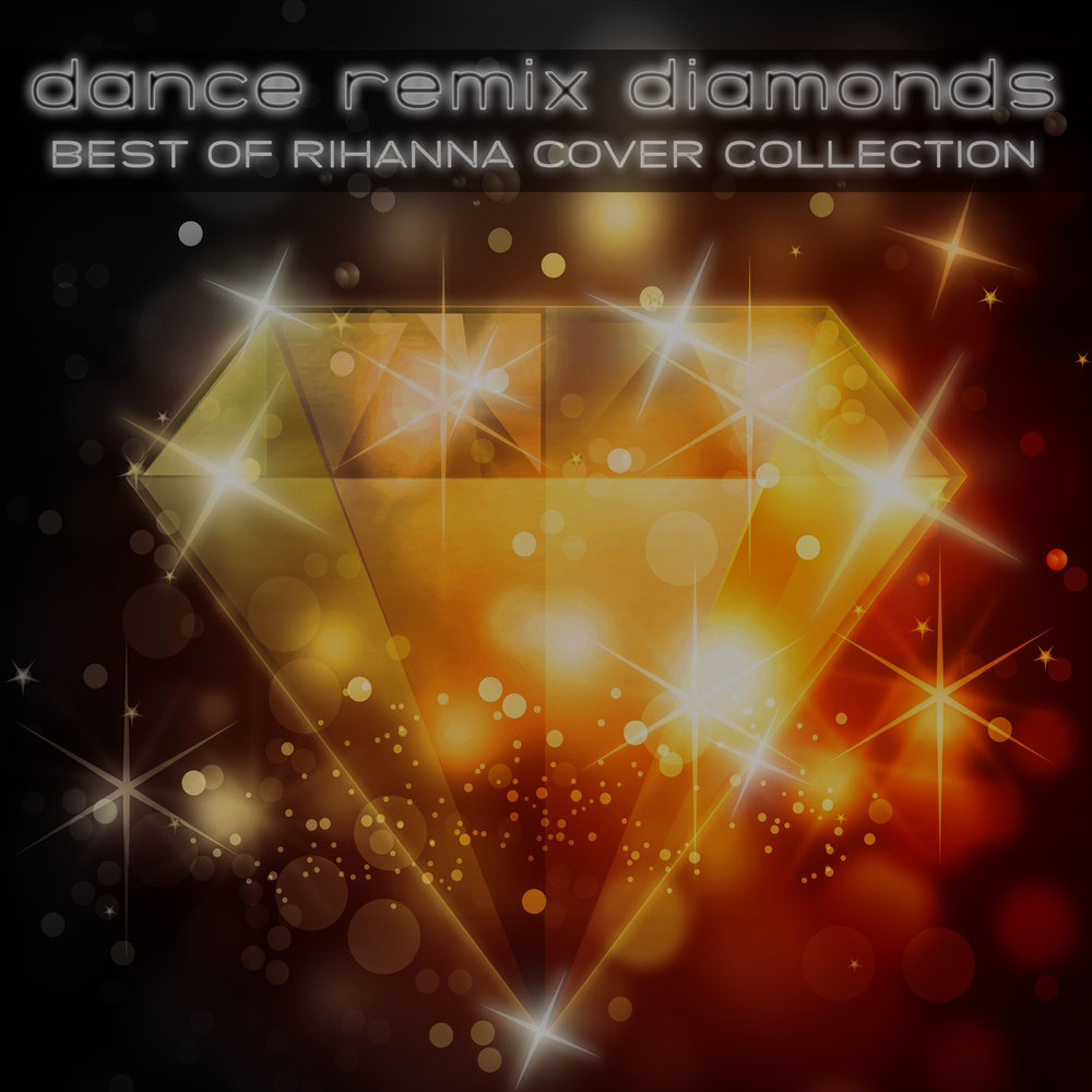 Diamonds remix