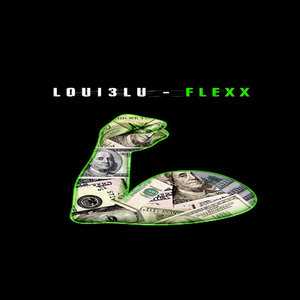 Loui3lu - Flexx
