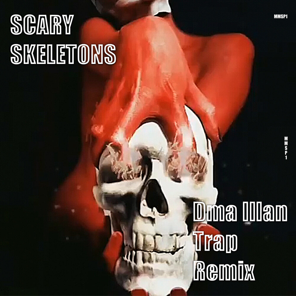 Scary scary skeletons текст. Spooky Scary Skeletons DMA illan Trap. Spooky исполнитель. Spooky Scary Skeletons (Trap Remix) | [1 hour Version]. DMA illan.