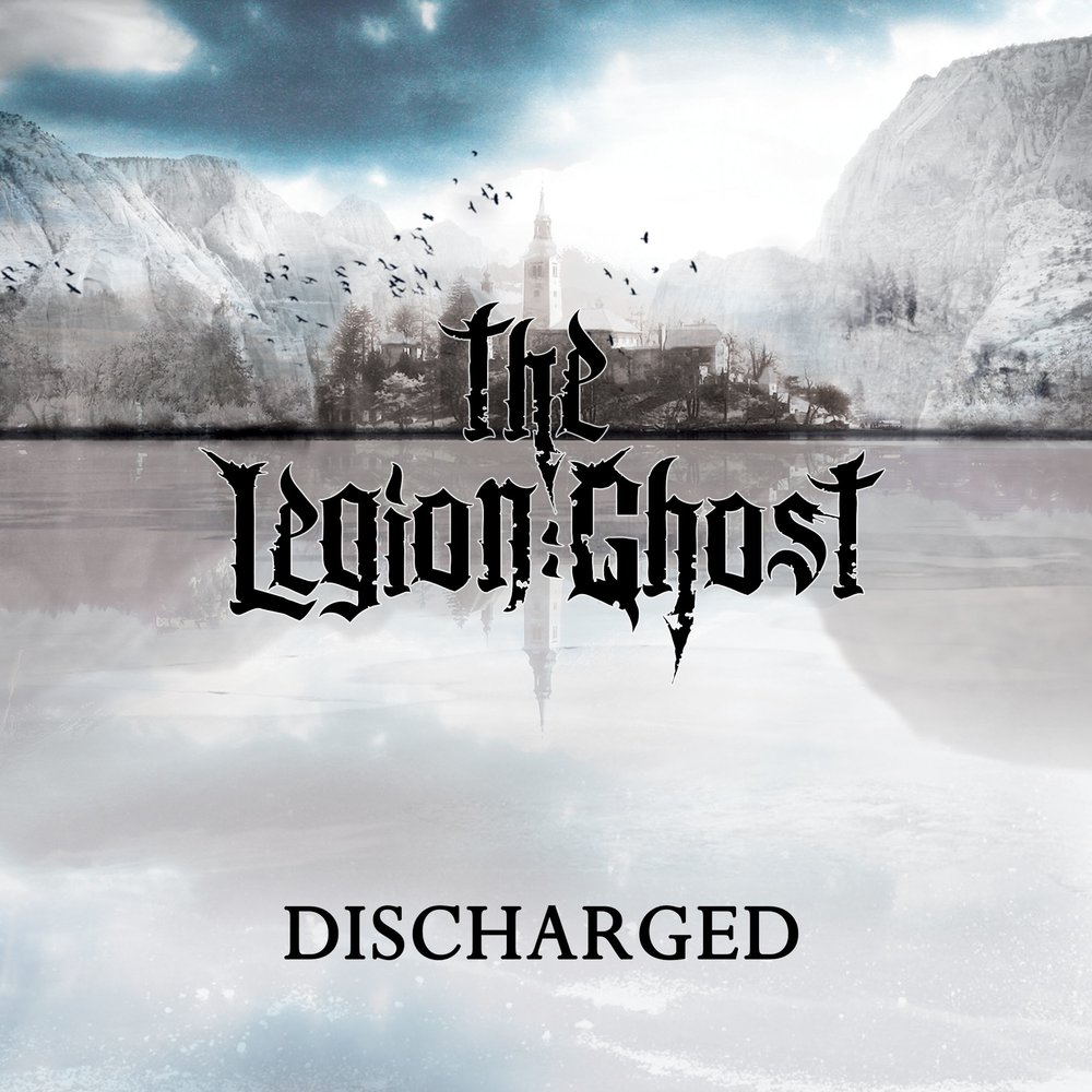 Ghost legion. Discharged. New Song the Legion. Unwelcome.