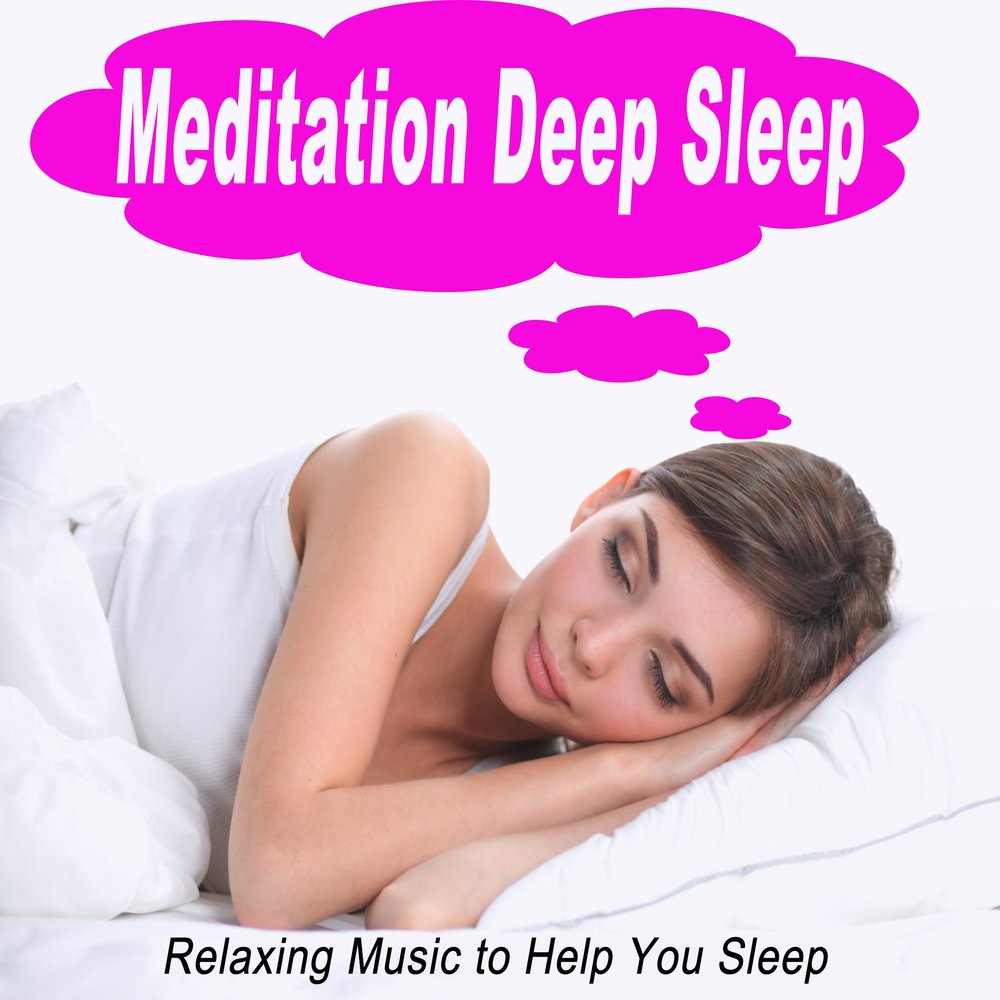 Музыка для глубокого сна. Глубокий сон и релакс. Deep Sleep и Deeper Sleep. Sleep Meditation. Meditation and Sleep Music.