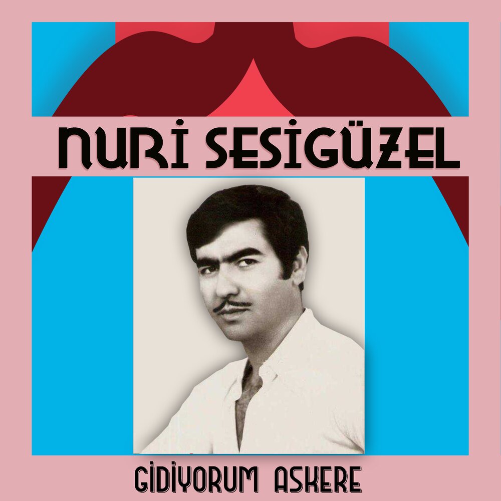 Нури песня. Nuri sesiguzel. Nuri песни.